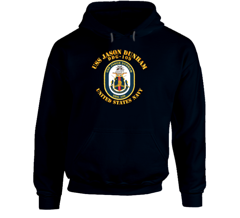 USS Jason Dunham - DDG-109 w Txt Hoodie