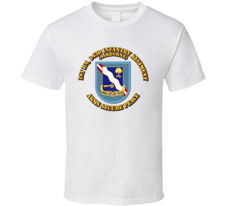 Flash - 1st Battalion 143rd Infantry Regiment - Airborne T Shirt