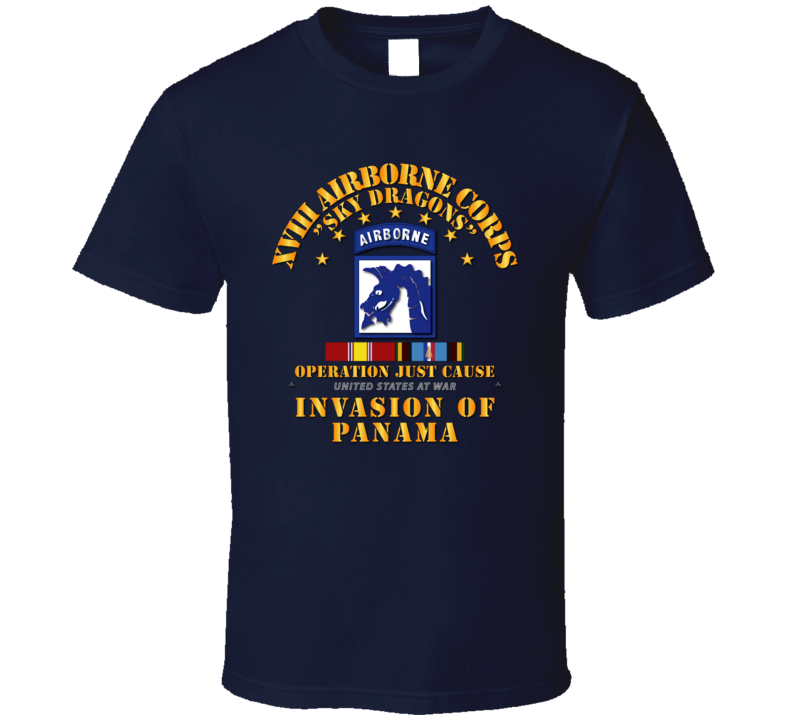 Just Cause - XVIII Airborne Corps w Svc Ribbons T Shirt