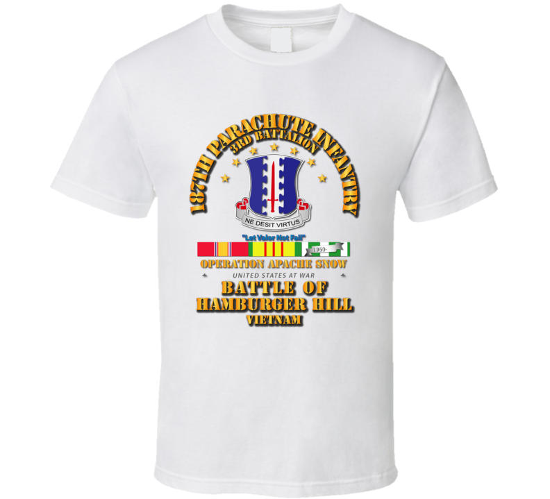 Hamburger Hill - 3rd Bn 187th Infantry w Svc Ribbons T Shirt