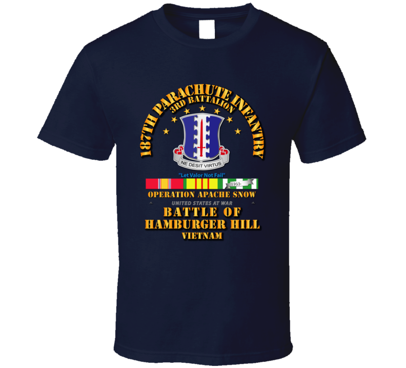 Hamburger Hill - 3rd Bn 187th Infantry w Svc Ribbons T Shirt