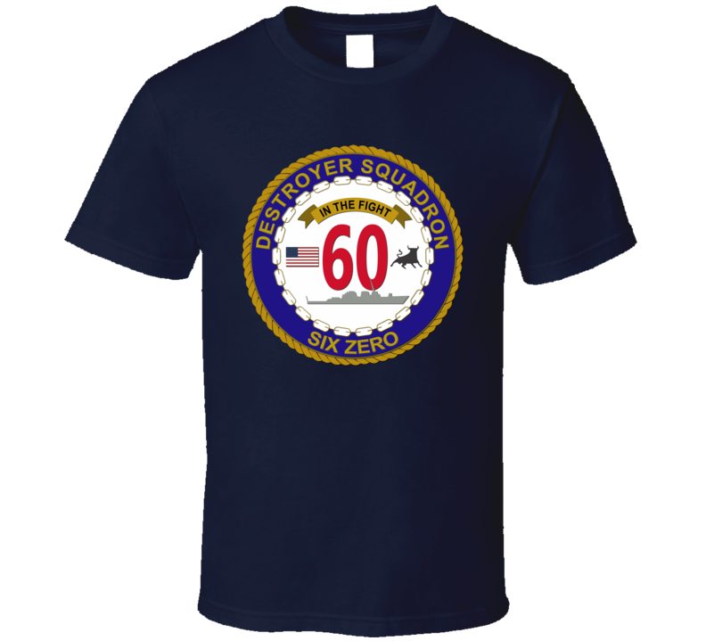 Destroyer Squadron Six Zero without text T Shirt