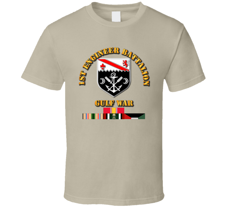 1st Engineer Bn w Gulf War Svc Ribbons T Shirt