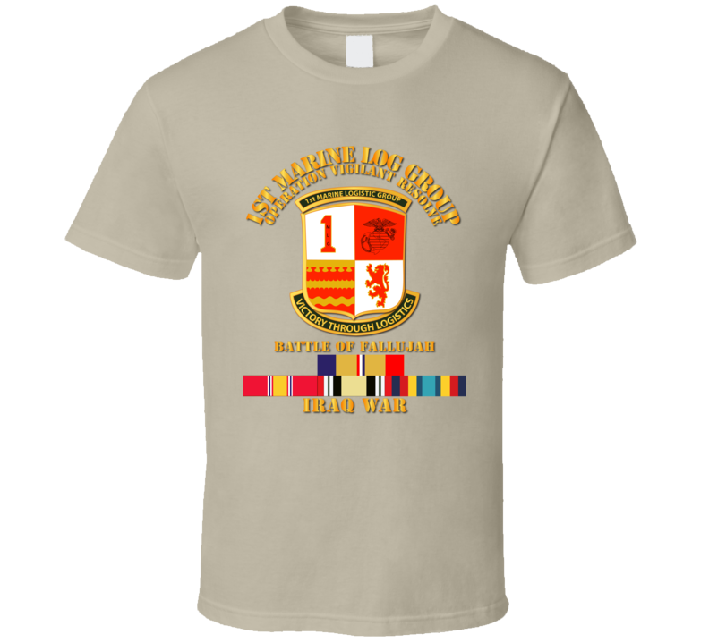 1st Marine Logistics Group  w Iraq Svc - Fallujah T Shirt