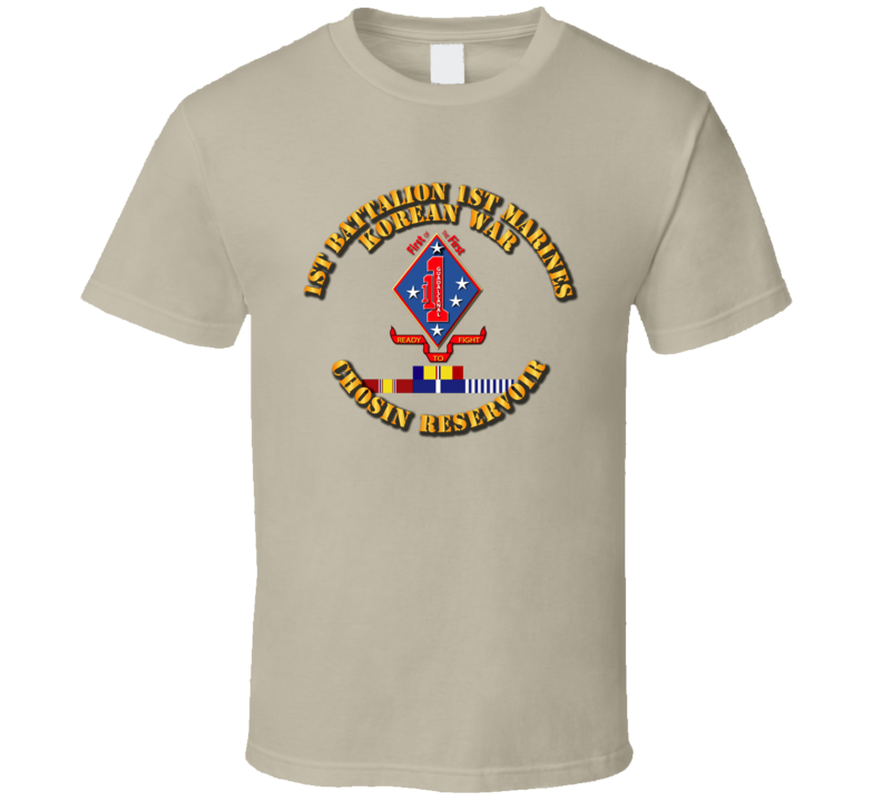 1st Bn 1st Marines - Korea - Chosin w SVC Ribbons T Shirt