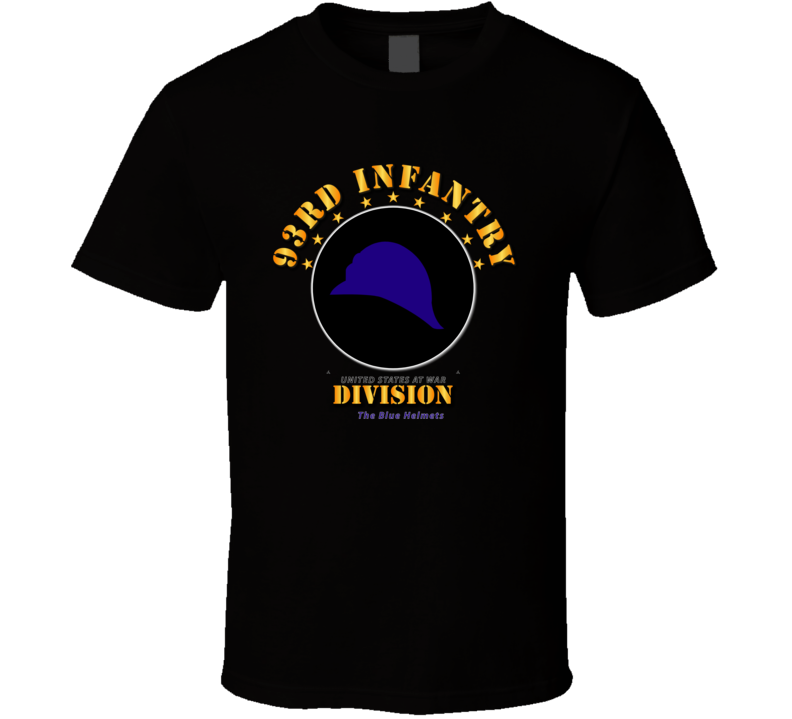 93rd Infantry Division - The Blue Helmets T Shirt
