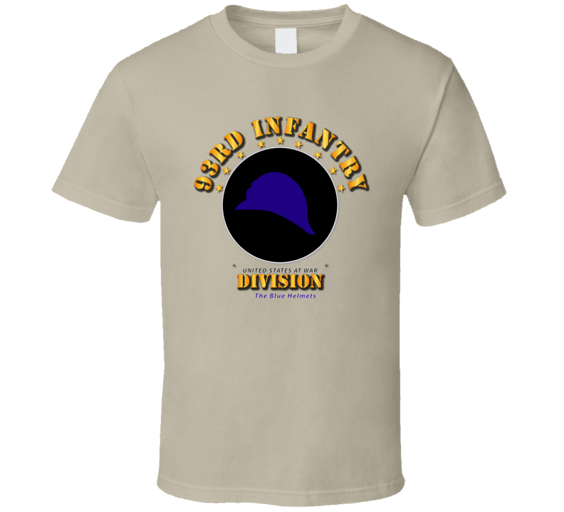 93rd Infantry Division - The Blue Helmets T Shirt
