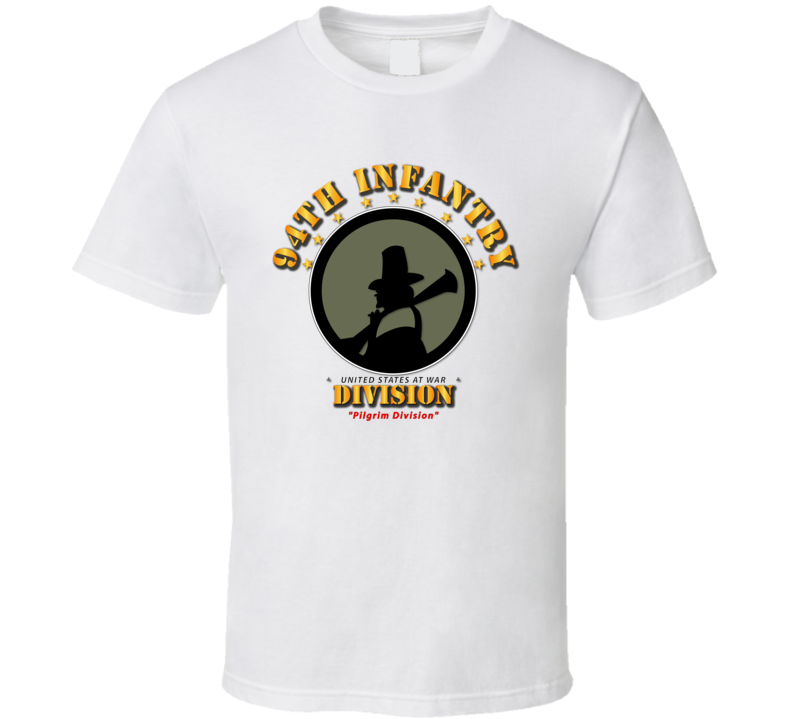 94th Infantry Division - Pilgrim Division T Shirt