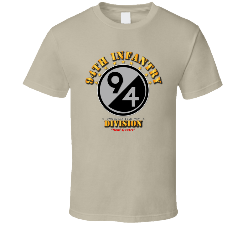 94th Infantry Division - Neuf-Quatre T Shirt