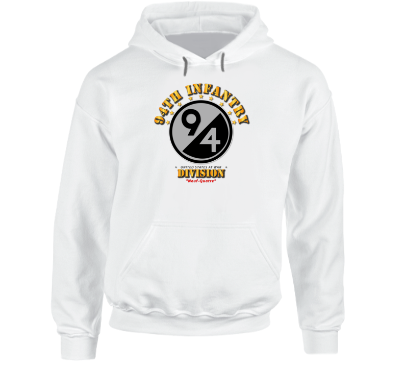 94th Infantry Division - Neuf-Quatre Hoodie