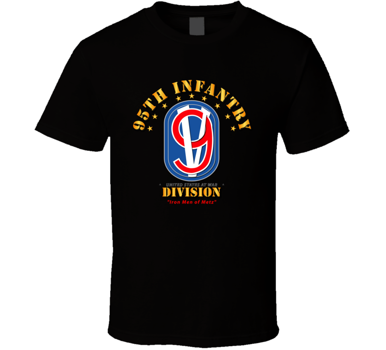 95th Infantry Division - Iron Men of Metz T Shirt