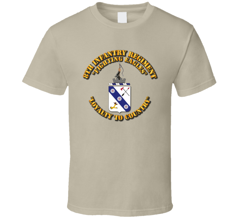 COA - 8th Infantry Regiment - V1 T Shirt