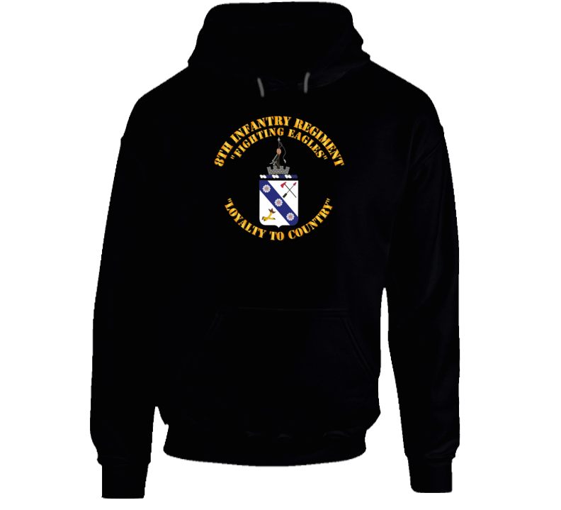 COA - 8th Infantry Regiment - V1 Hoodie