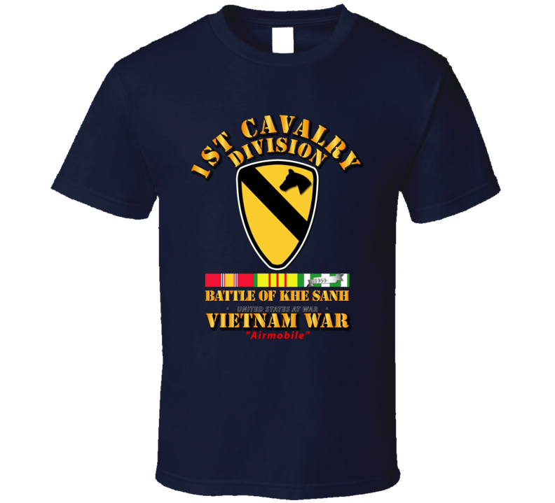 1st Cav Div - Battle Khe Sanh w  VN SVC T Shirt