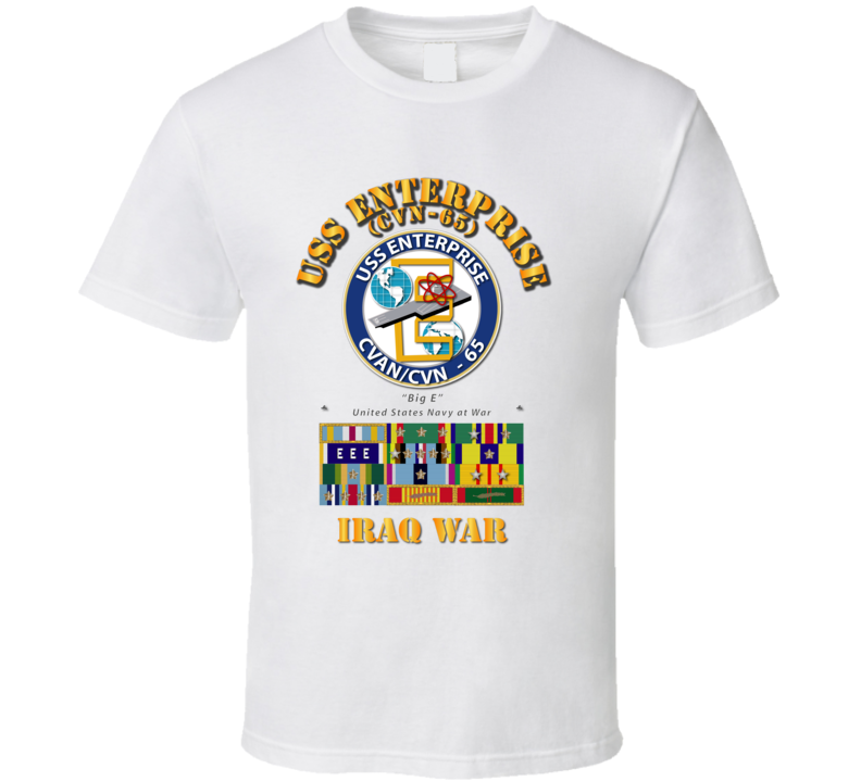 USS Enterprise - CVN-65  w SVC Ribbons - Iraq War T Shirt