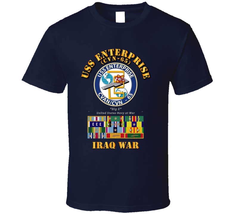 USS Enterprise - CVN-65  w SVC Ribbons - Iraq War T Shirt