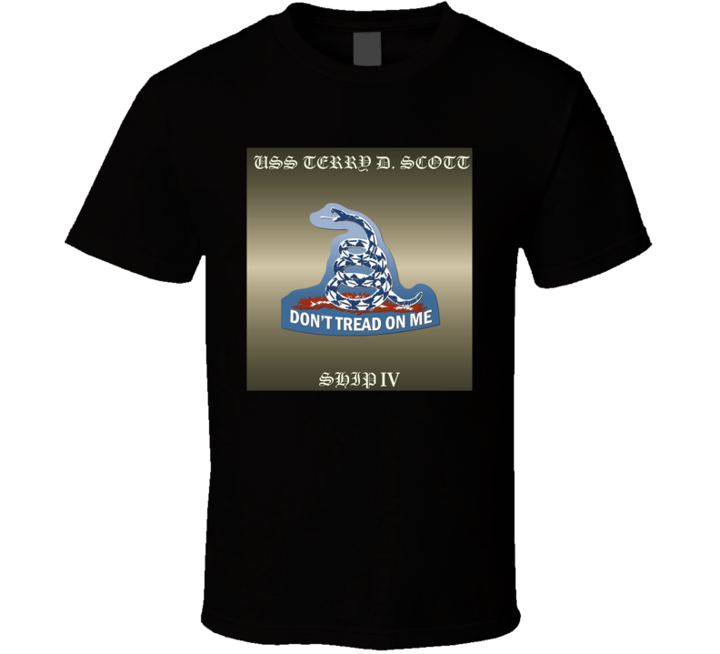 USS Terry D. Scott - Don't Tread On Me T Shirt