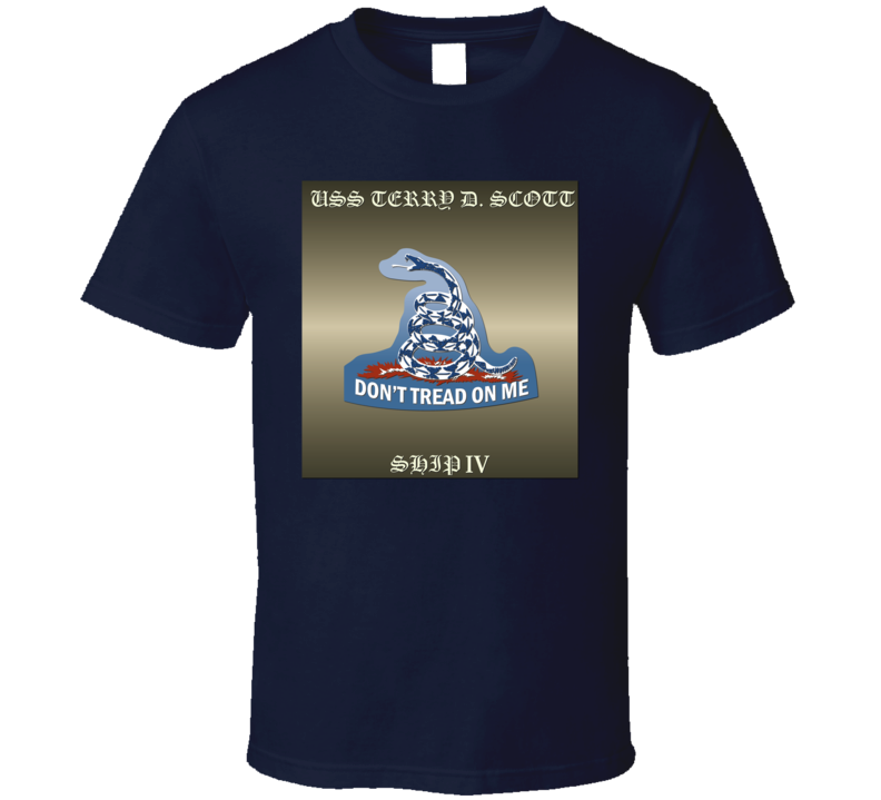 USS Terry D. Scott - Don't Tread On Me T Shirt