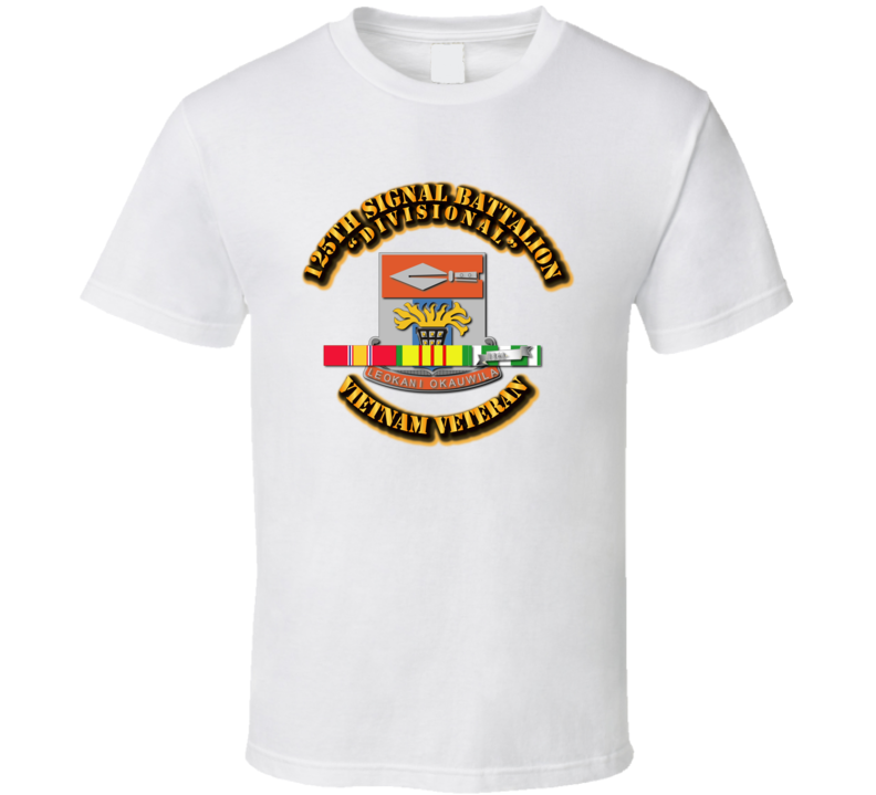 DUI - 125th Signal Battalion w SVC T Shirt