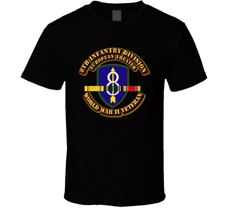 SSI - 8th Infantry Division - Europe- WWII T Shirt