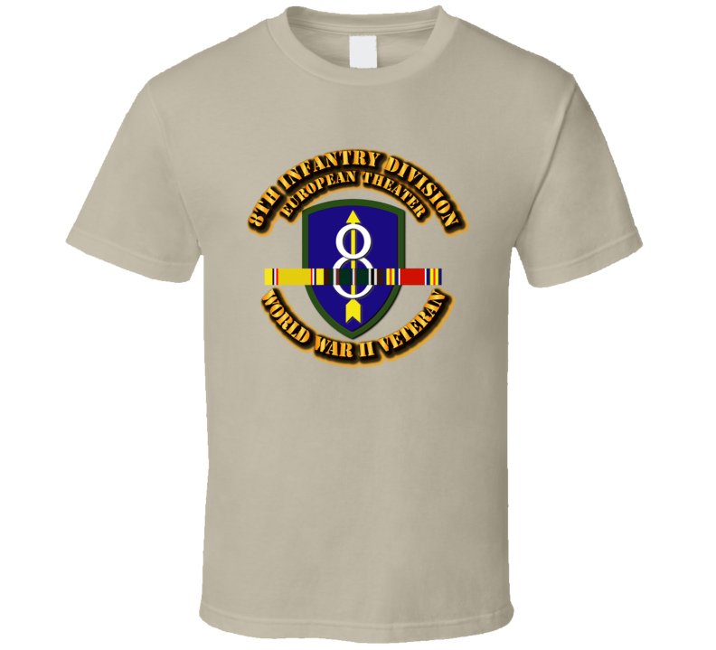 SSI - 8th Infantry Division - Europe- WWII T Shirt
