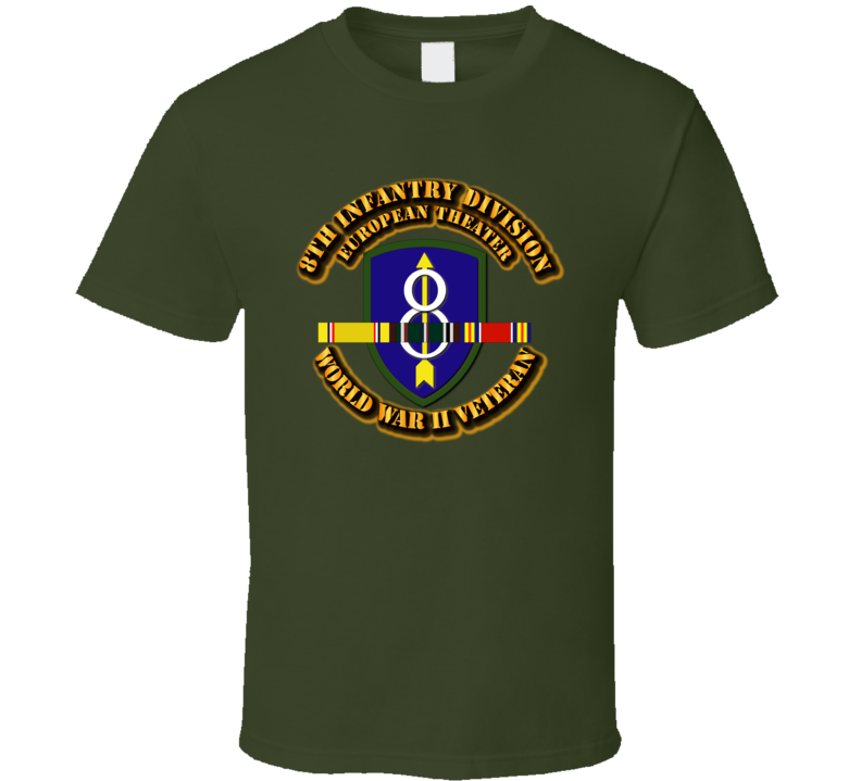 SSI - 8th Infantry Division - Europe- WWII T Shirt