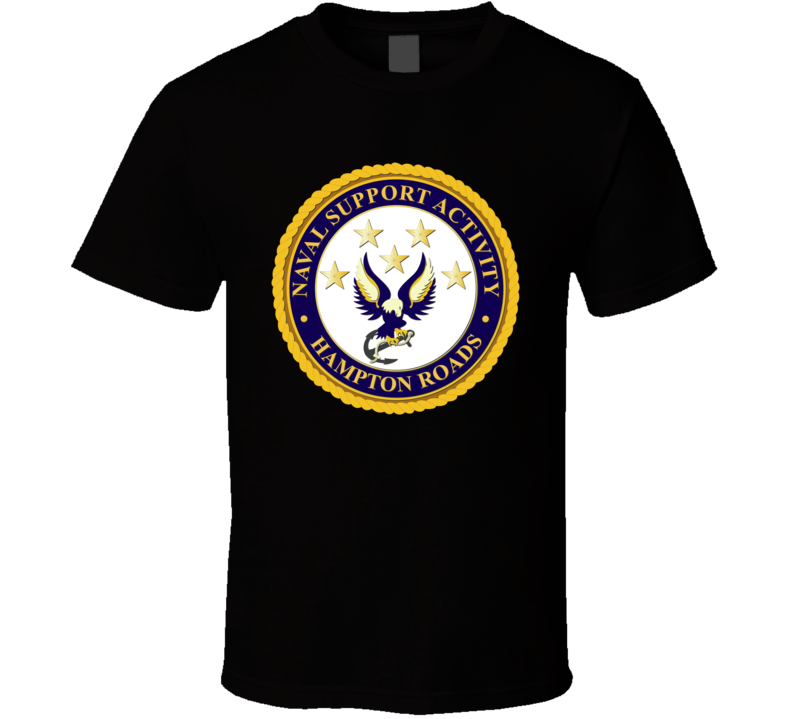 Naval Support Activity - Hampton Roads T Shirt