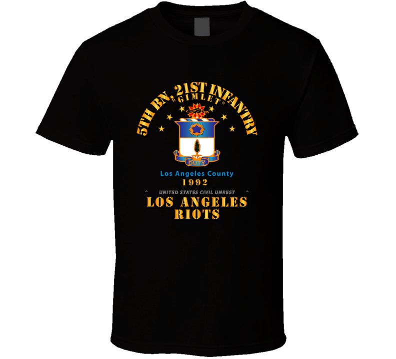 5th Bn 21st Infantry La Riots 1992 T Shirt