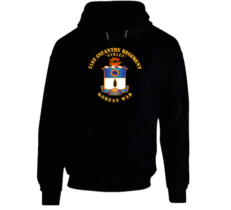 Army  - 21st Infantry Regt W Korea War Hoodie