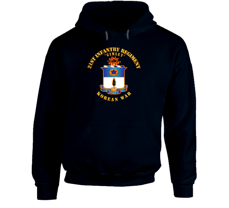 Army  - 21st Infantry Regt W Korea War Hoodie