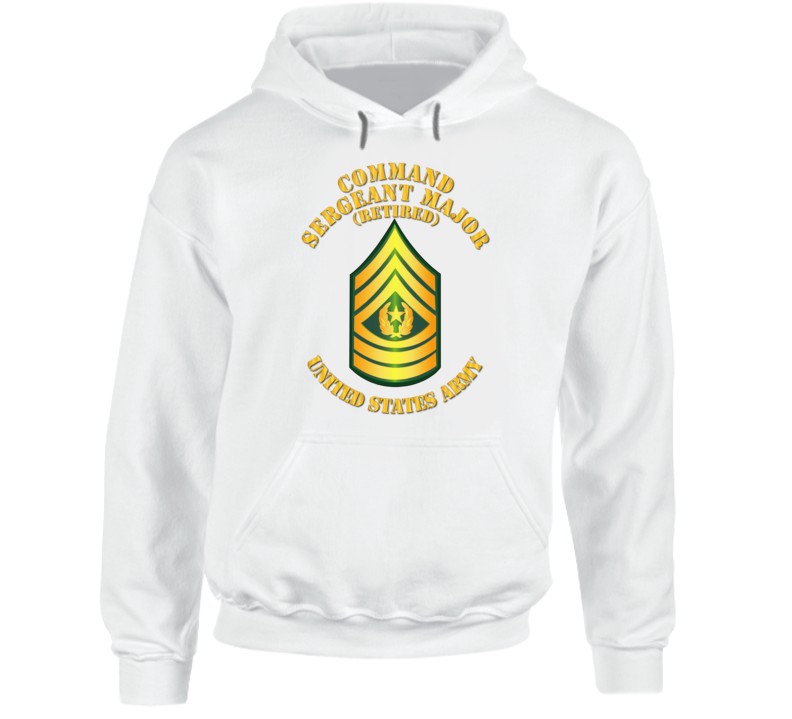 Csm -  Retired - Command Sergeant Major Hoodie
