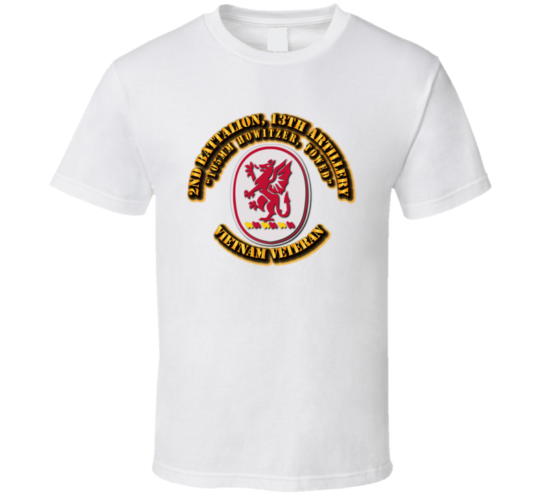 2nd Battalion, 13th Artillery (105 Mm Howitzer Towed) Without Svc Ribbon T Shirt