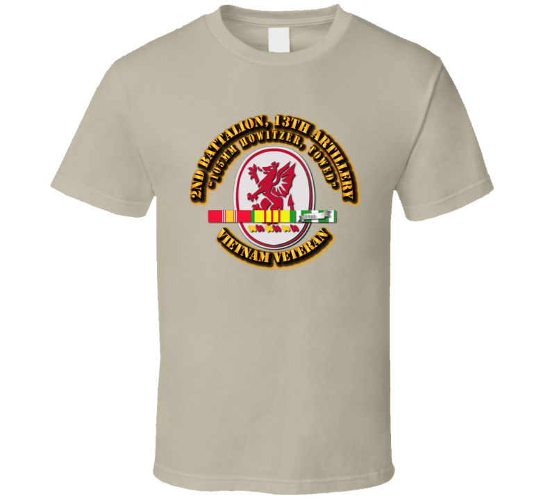 2nd Battalion, 13th Artillery (105 Mm Howitzer Towed)  With Svc Ribbon T Shirt