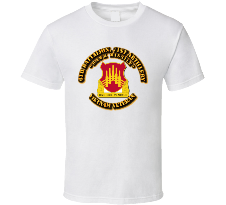 6th Battalion, 71st Artillery(hawk Missile) Without Svc Ribbon T Shirt