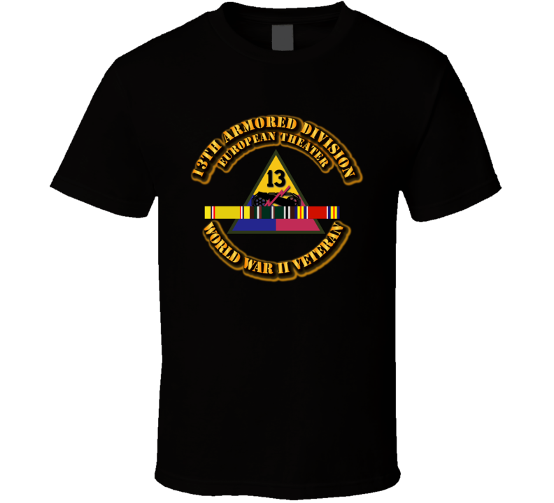 Army - Ssi - 13th Armored Division - Europe - Wwii T Shirt
