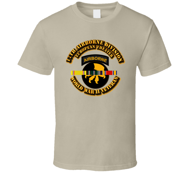 Army - Ssi - 17th  Airborne Division - Europe - Wwii T Shirt