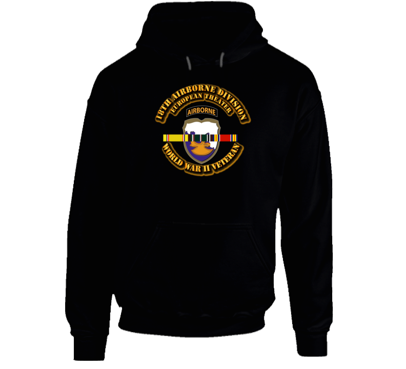 Army - Ssi - 18th  Airborne Division - Europe - Wwii Hoodie