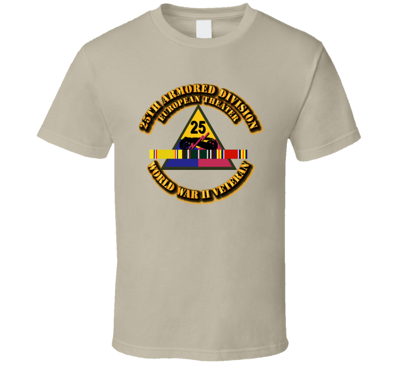 Army - Ssi - 25th Armored Division - Europe - Wwii T Shirt