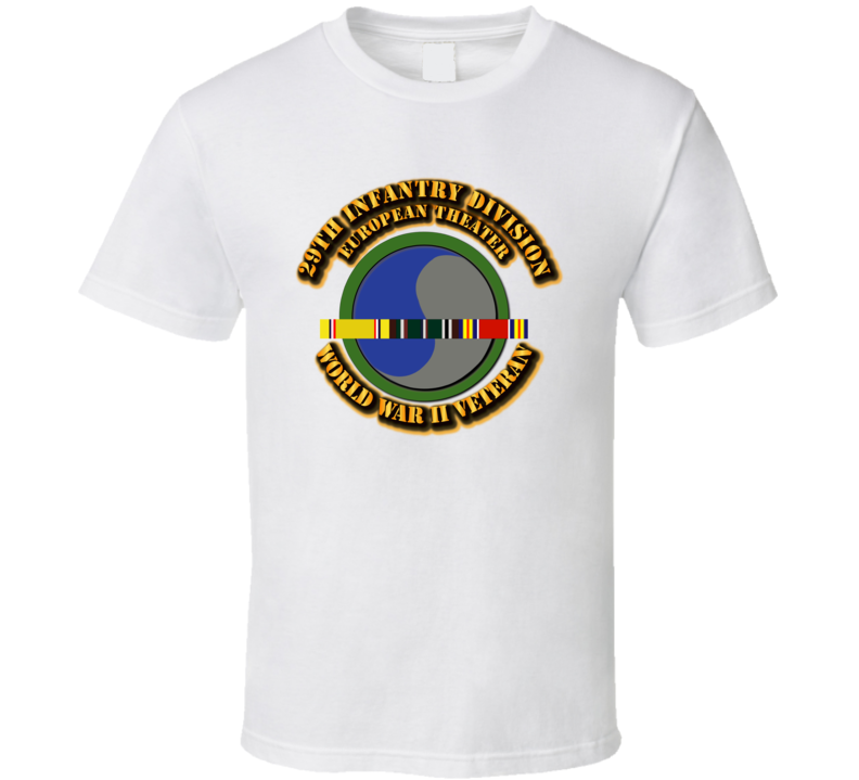 Army - Ssi - 29th Infantry Division - Europe- Wwii T Shirt