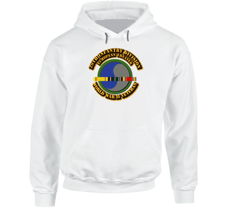 Army - Ssi - 29th Infantry Division - Europe- Wwii Hoodie