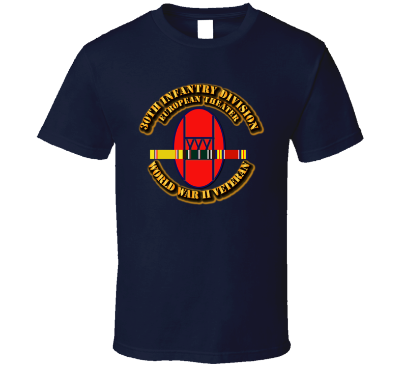 Army - Ssi - 30th Infantry Division - Europe - Wwii T Shirt