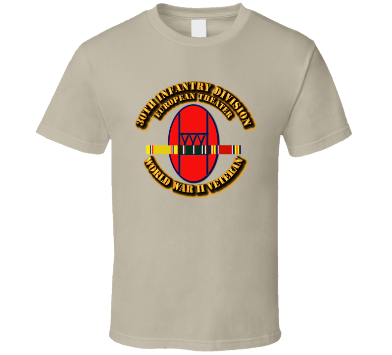 Army - Ssi - 30th Infantry Division - Europe - Wwii T Shirt