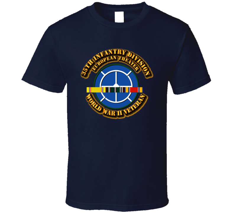Army - Ssi - 35th Infantry Division - Europe - Wwii T Shirt