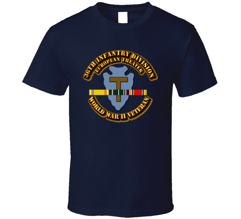 Army - Ssi - 36th Infantry Division - Europe - Wwii T Shirt