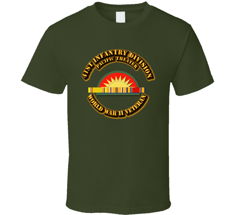 Army - Ssi - 41st Infantry Division - Pacific - Wwii T Shirt