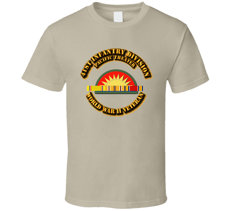 Army - Ssi - 41st Infantry Division - Pacific - Wwii T Shirt