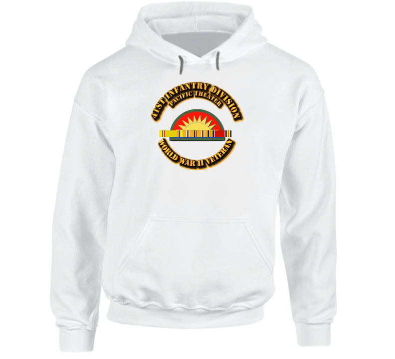 Army - Ssi - 41st Infantry Division - Pacific - Wwii Hoodie