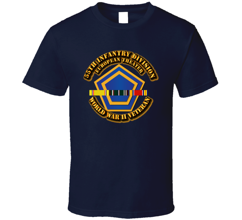Army - Ssi - 55th Infantry Division - Europe- Wwii T Shirt