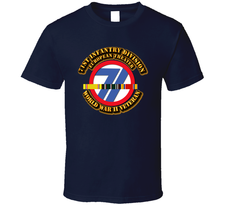 Army - Ssi - 71st Infantry Division - Europe- Wwii T Shirt