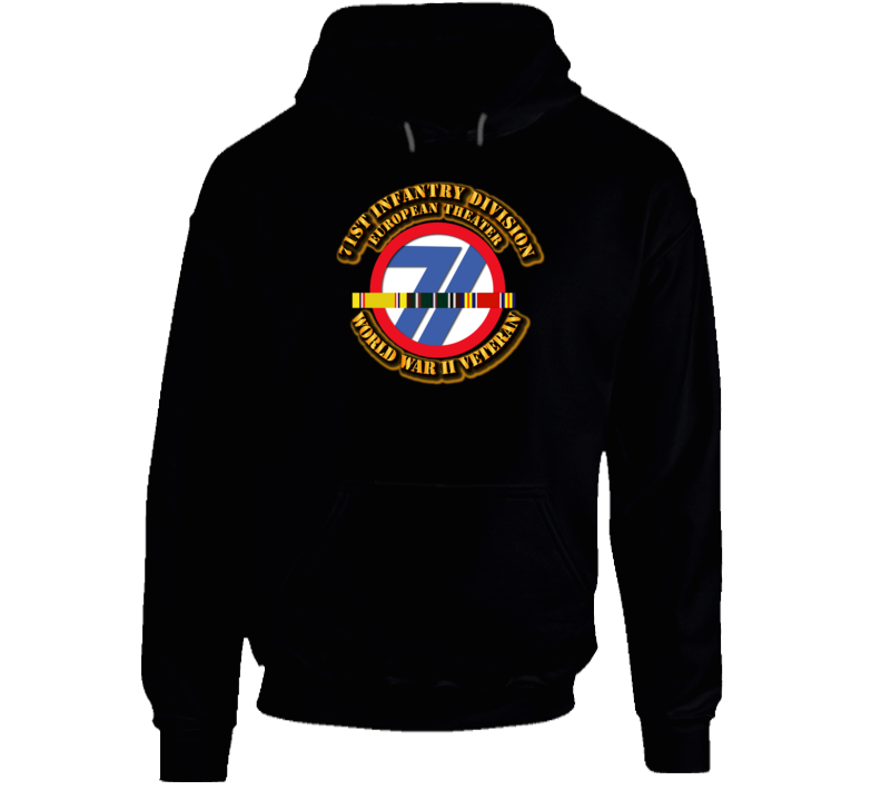 Army - Ssi - 71st Infantry Division - Europe- Wwii Hoodie